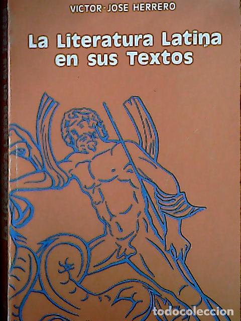 books: La literatura latina en sus textos - Herrero, V&iacute;ctor Jos&eacute;: