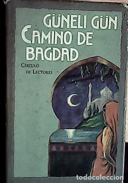 Libri di seconda mano: Camino de Bagdag - G&uuml;n, G&uuml;neli: