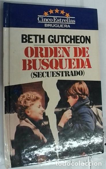 books: Orden de b&uacute;squeda (secuestrado) - Gutcheon, Beth: