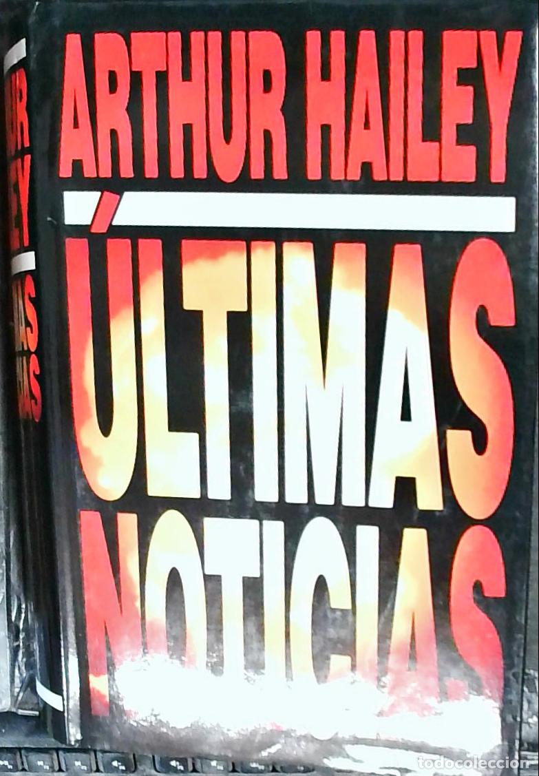 Libros: Ultimas noticias - HAILEY, Arthur: - Foto 1