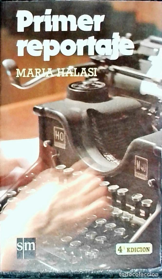 B&uuml;cher: Primer reportaje. 4&ordf; edici&oacute;n - Halas, Angel: