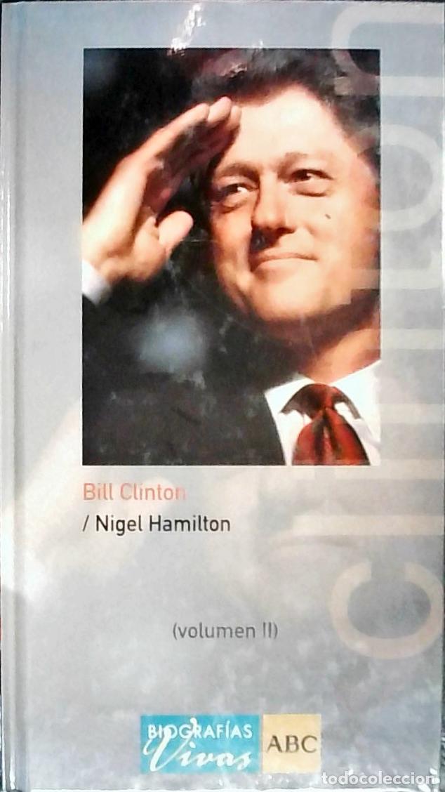 Libros: Bill Clinton. Tomo II - Hamilton, Nigel: - Foto 1