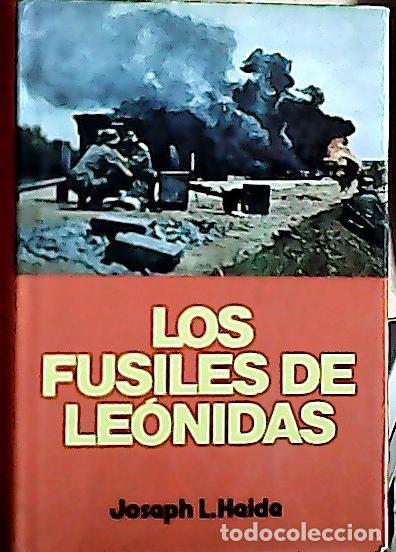 B&uuml;cher: Los fusiles de L&eacute;onidas - Heide, Joseph E.: