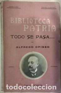 Libros: Todo se pasa... - OPISSO, Alfredo: - Foto 1