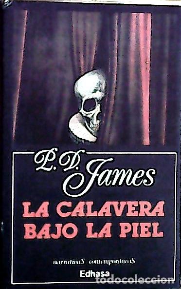 Libri di seconda mano: La calavera bajo la piel - James, P. D. :