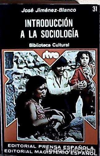 Livres: Introducci&oacute;n de la Sociolog&iacute;a - Jim&eacute;nez Blanco, Jos&eacute;: