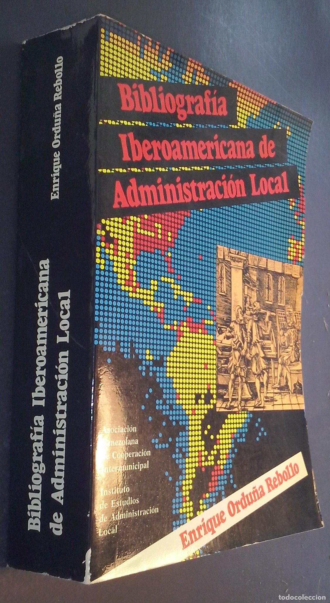 Libri di seconda mano: Bibliograf&iacute;a Iberoamericana de Administraci&oacute;n Local - ORDU&Ntilde;A REBOLLO, Enrique: