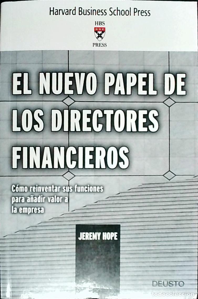 B&uuml;cher: El nuevo papel de los directores financieros : c&oacute;mo reinventar sus funciones para a&ntilde;adir valor a la