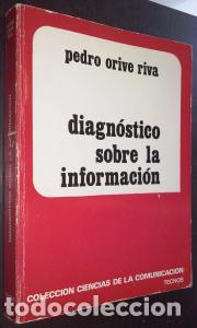 Libros: Diagn&oacute;stico sobre la informaci&oacute;n - ORIVE RIVA, Pedro : - Foto 1
