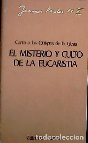 B&uuml;cher: El misterio y culto de la Eucarist&iacute;a - Juan Pablo II: