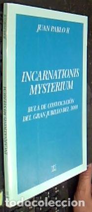 books: Incarnationis Mysterium : bula de convocaci&oacute;n del gran jubileo del 2000, 29-XI-1998 - Juan Pablo II,