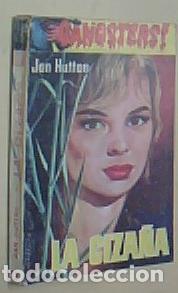 Libros: La ciza&ntilde;a. Colecci&oacute;n Gangsters N&ordm; 12 - HUTTON, Jan: - Foto 1