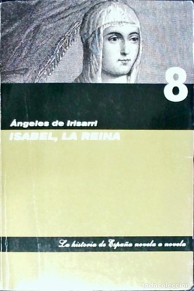 Libros: Isabel, la reina - IRISARRI, Angeles de: - Foto 1