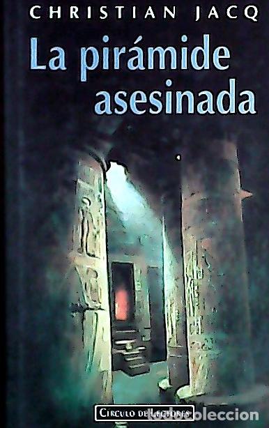 books: La pir&aacute;mide asesinada - Jacq, Christian :