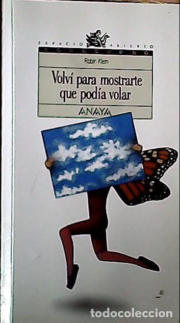 B&uuml;cher: Volv&iacute; para mostrarte que pod&iacute;a volar - Klein, Robin :