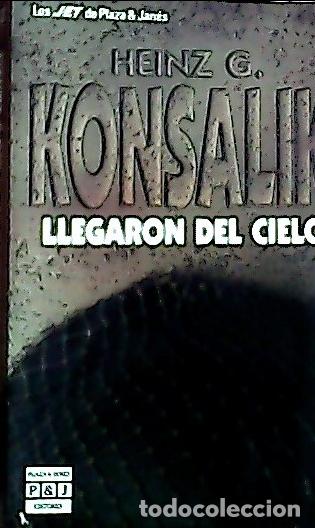 Libros: Llegaron del cielo - Konsalik, Heinz G. : - Foto 1