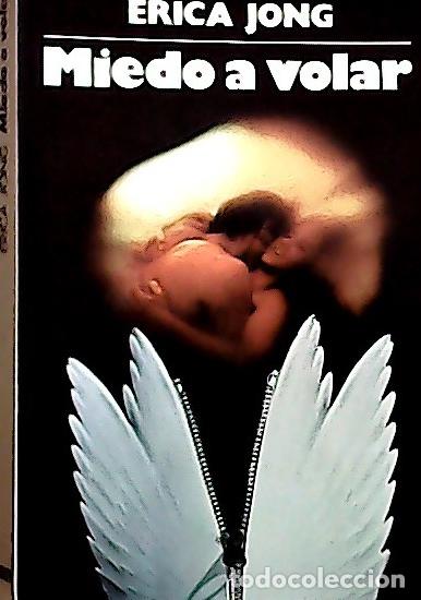 Libros: Miedo a volar - Jong, Erica : - Foto 1