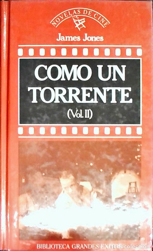 Libros: Como un torrente. Tomo II - JONES, James: - Foto 1