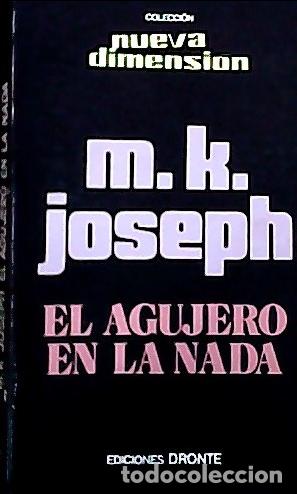 Libros: El agujero en la nada - Joseph, Michael Kennedy: - Foto 1