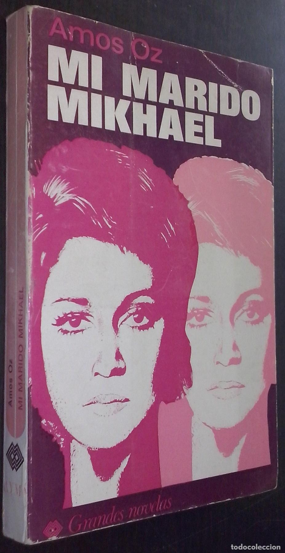 Libros: Mi marido Makhael - OZ, Amos: - Foto 1