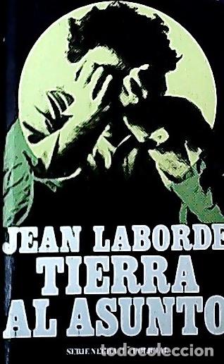 Libros: Tierra al asunto - Laborde, Jean: - Foto 1