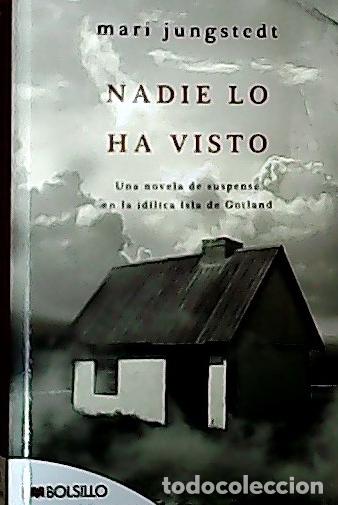 books: Nadie lo ha visto : una novela de suspense en la id&iacute;lica isla de Gotland - Jungstedt, Mari :