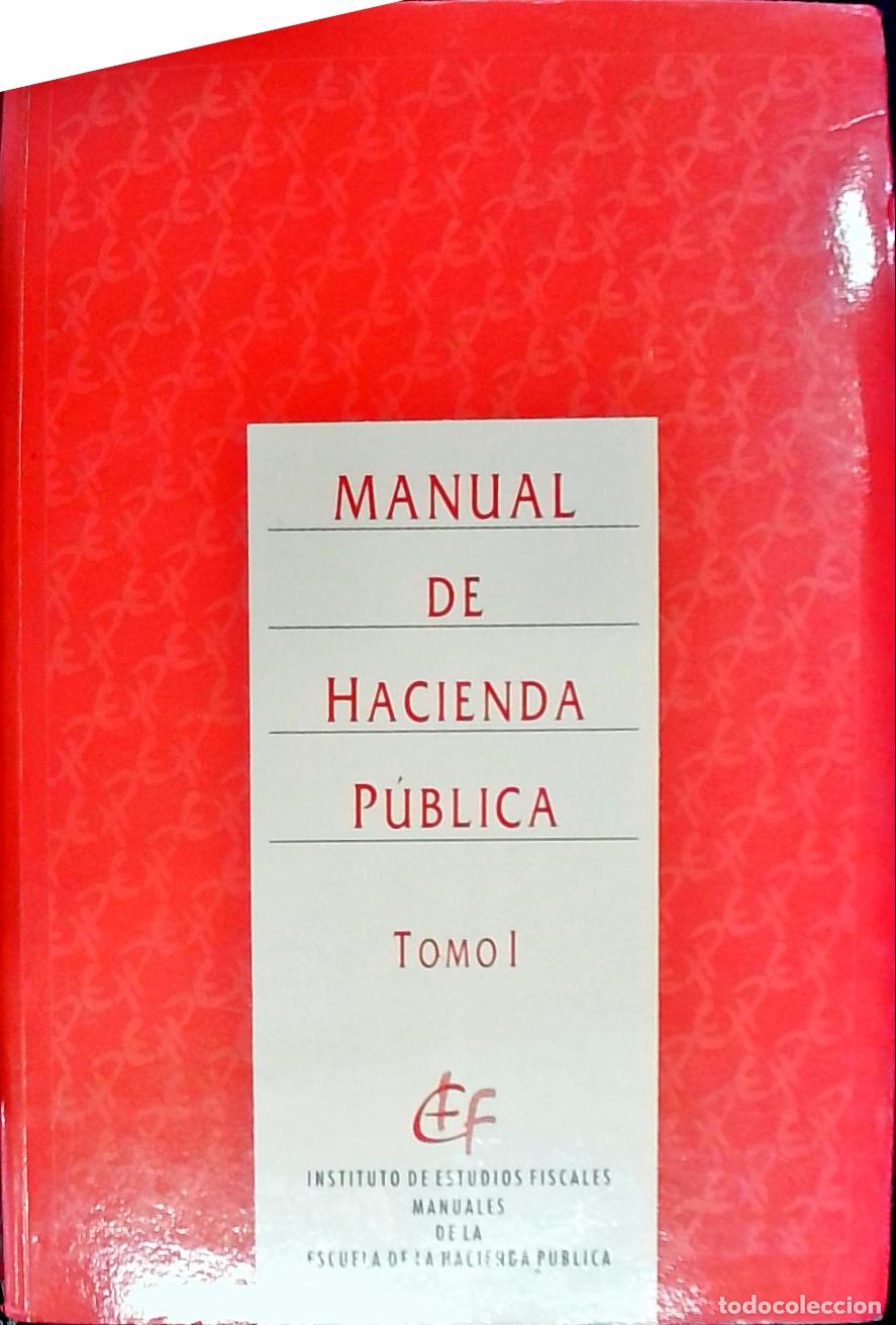 B&uuml;cher: Manual de hacienda p&uacute;blica. Tomo I - LAGARES CALVO, Manuel J. (Coordinador) - AA.VV.: