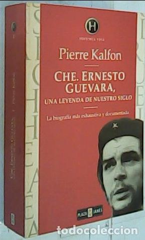 Livres: Che, Ernesto Guevara. Una leyenda de nuestro siglo. La biograf&iacute;a m&aacute;s exhaustiva y documentada - Kalf