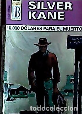books: 10000 $ para el muerto - Kane, Silver: