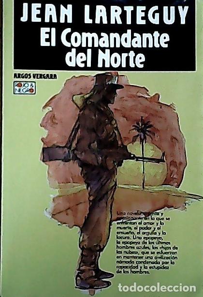 Libros: El comandante del norte - Lart&eacute;guy, Jean : - Foto 1