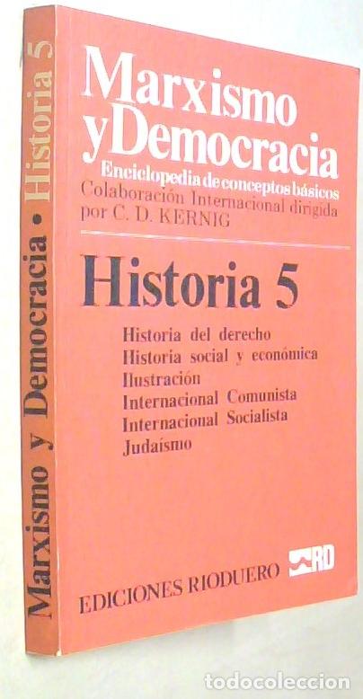 Libri di seconda mano: Historia. Tomo 5: Historia del derecho - Juda&iacute;smo. Marxismo y Democracia. Enciclopedia de conceptos