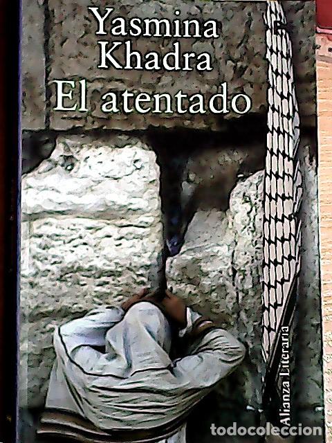 Livros em segunda m&atilde;o: El atentado - Khadra, Yasmina :