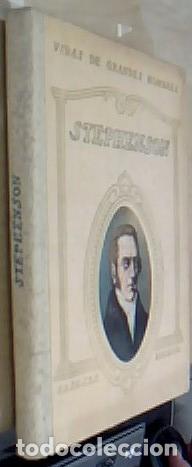 Libros: Vida de Stephenson. Vidas de grandes hombres - PALAU VERA, Joan: