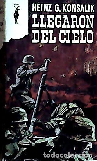 B&uuml;cher: Llegaron del cielo - Konsalik, Heinz G.: