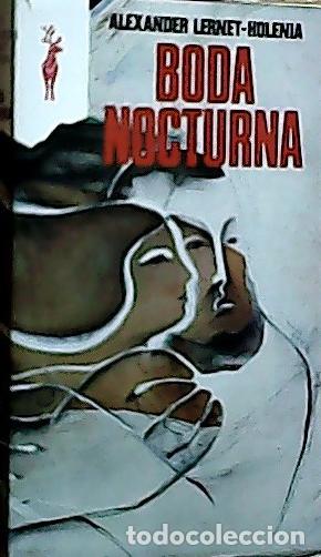 Libri di seconda mano: Boda nocturna . Aventuras de un joven caballero en Polonia - Lernet-Holenia, Alexander :