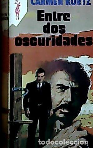 Libri di seconda mano: Entre dos oscuridades - Kurtz, Carmen:
