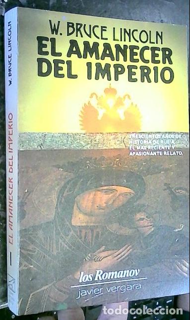 Livros em segunda m&atilde;o: El amanecer del Imperio - Lincoln, W. Bruce: