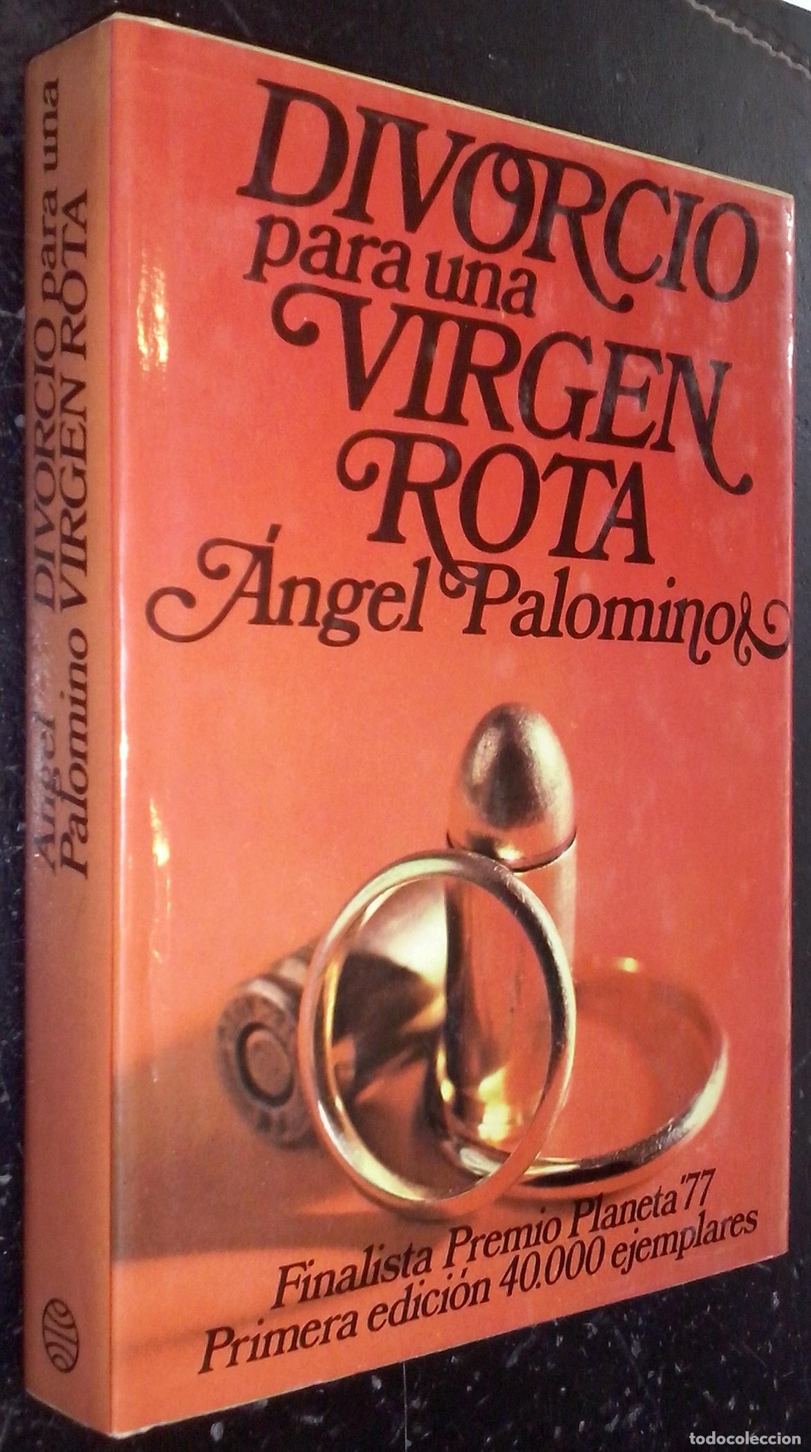 B&uuml;cher: Divorcio para una virgen rota - PALOMINO, &Aacute;ngel: