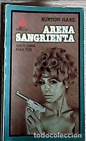 Libros: Arena sangrienta - Llir&oacute; Oliv&eacute;, Jos&eacute; Mar&iacute;a: - Foto 1