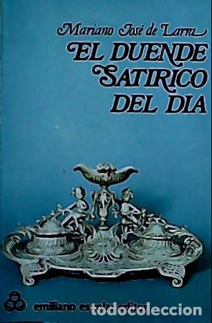 books: El duende sat&iacute;rico del d&iacute;a - Larra, Mariano Jos&eacute; de: