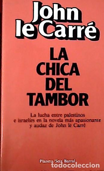 Libros: La chica del tambor - Le Carr&eacute;, John: