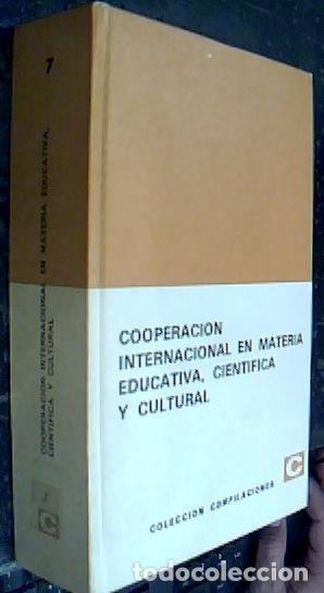 books: Cooperaci&oacute;n Internacional en materia educativa, cient&iacute;fica y cultural - LEGISLACI&Oacute;N: