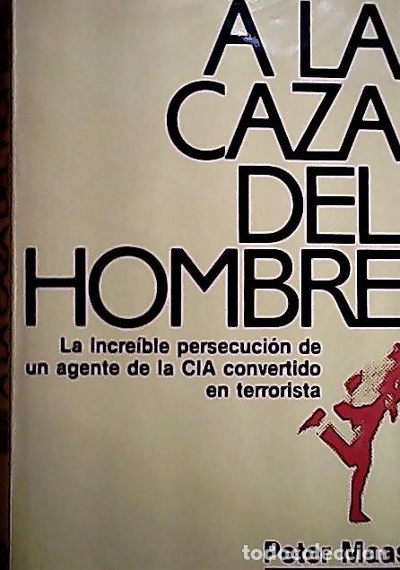 Libros: A la caza del hombre - Maas, Peter : - Foto 1