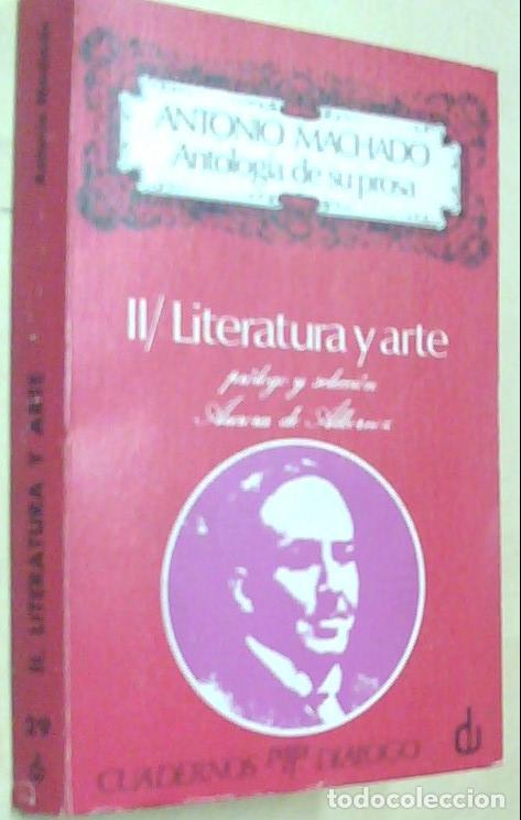 Livros em segunda m&atilde;o: Literatura y arte. Antolog&iacute;a y Prosa. Tomo II - MACHADO, Antonio: