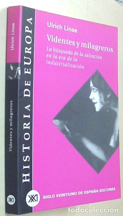 books: Videntes y milagreros. La b&uacute;squeda de la salvaci&oacute;n en la era de la industrializaci&oacute;n - LINSE, Ulrich
