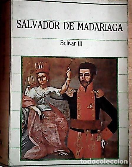 B&uuml;cher: Bol&iacute;var, 1 - Madariaga, Salvador de: