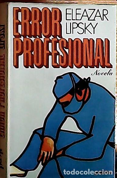 Libros: Error profesional - Lipsky, Eleazar: - Foto 1