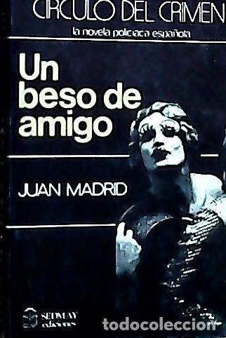 Livros em segunda m&atilde;o: Un beso de amigo - Madrid, Juan :