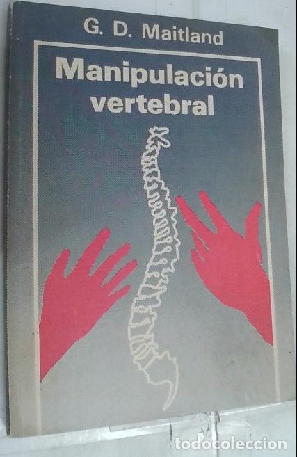 Libros: Manipulaci&oacute;n vertebral - Maitland, G. D.: - Foto 1
