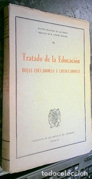 books: Tratado de la Educaci&oacute;n. Hojas educadoras y coeducadoras. Edic&oacute;n Nacional de las Obras de? - Manj&oacute;n,